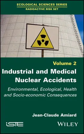Amiard |  Industrial and Medical Nuclear Accidents | Buch |  Sack Fachmedien