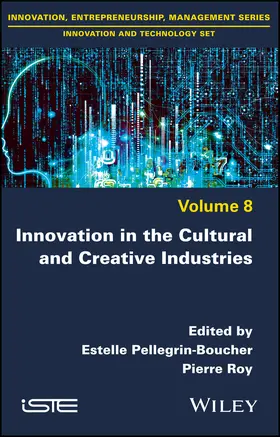 Pellegrin-Boucher / Roy |  Innovation in the Cultural and Creative Industries | Buch |  Sack Fachmedien