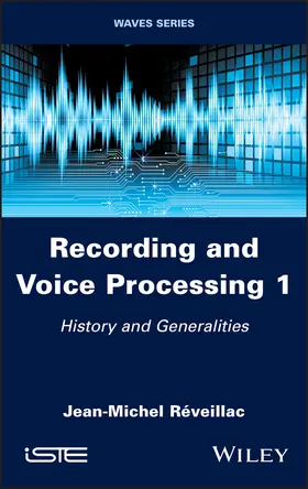 Réveillac |  Recording and Voice Processing, Volume 1 | Buch |  Sack Fachmedien