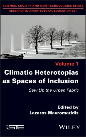Mavromatidis |  Climatic Heterotopias as Spaces of Inclusion | Buch |  Sack Fachmedien