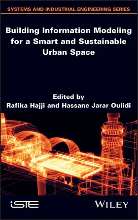 Hajji / Jarar Oulidi |  Building Information Modeling for a Smart and Sustainable Urban Space | Buch |  Sack Fachmedien