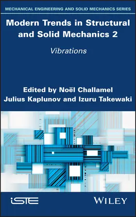 Challamel / Kaplunov / Takewaki |  Modern Trends in Structural and Solid Mechanics 2 | Buch |  Sack Fachmedien