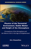 Chassefiere |  Physics of the Terrestrial Environment, Subtle Matter and Height of the Atmosphere | Buch |  Sack Fachmedien