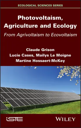 Grison / Cases / Le Moigne |  Photovoltaism, Agriculture and Ecology | Buch |  Sack Fachmedien