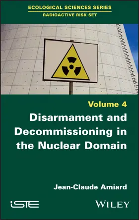 Amiard |  Disarmament and Decommissioning in the Nuclear Domain | Buch |  Sack Fachmedien
