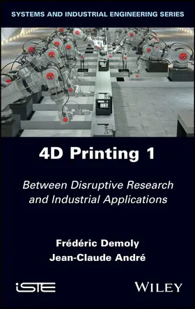 Demoly / Andre |  4D Printing, Volume 1 | Buch |  Sack Fachmedien