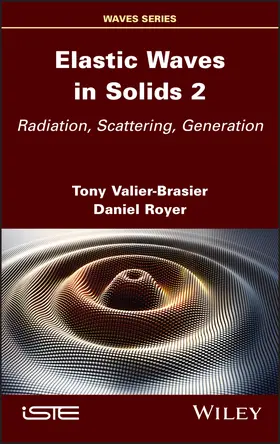 Valier-Brasier / Royer |  Elastic Waves in Solids, Volume 2 | Buch |  Sack Fachmedien
