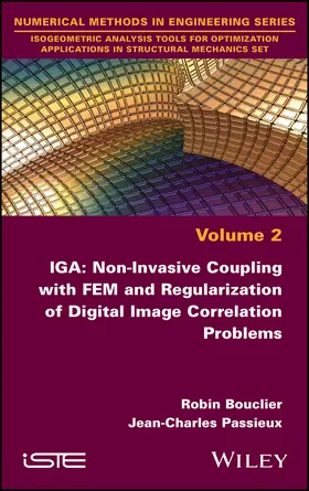 Bouclier / Passieux |  Iga: Non-Invasive Coupling with Fem and Regularization of Digital Image Correlation Problems, Volume 2 | Buch |  Sack Fachmedien