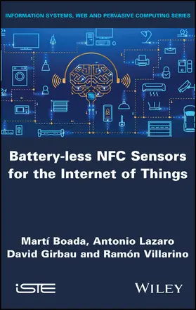 Boada / Lazaro / Girbau |  Battery-Less Nfc Sensors for the Internet of Things | Buch |  Sack Fachmedien