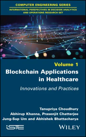 Choudhury / Khanna / Chatterjee |  Blockchain Applications in Healthcare | Buch |  Sack Fachmedien