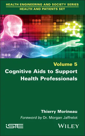 Morineau |  Cognitive AIDS to Support Health Professionals | Buch |  Sack Fachmedien