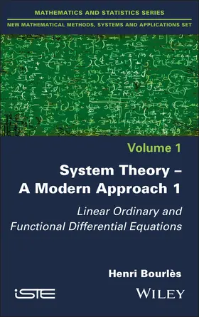 Bourlès |  System Theory -- A Modern Approach, Volume 1 | Buch |  Sack Fachmedien
