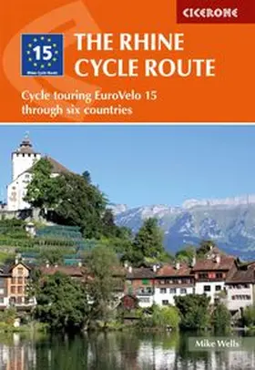Wells |  The Rhine Cycle Route | Buch |  Sack Fachmedien
