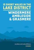 Williams |  Short Walks in the Lake District: Windermere Ambleside and Grasmere | Buch |  Sack Fachmedien