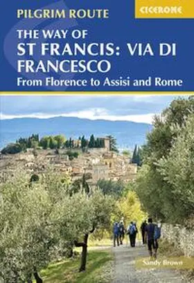 Brown |  The Way of St Francis: Via di Francesco | Buch |  Sack Fachmedien