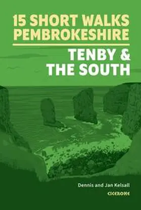 Kelsall |  15 Short Walks in Pembrokeshire: Tenby and the south | Buch |  Sack Fachmedien