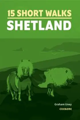 Uney |  15 Short Walks on the Shetland Islands | Buch |  Sack Fachmedien