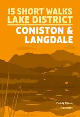 Dillon |  15 Short Walks Lake District - Coniston and Langdale | Buch |  Sack Fachmedien