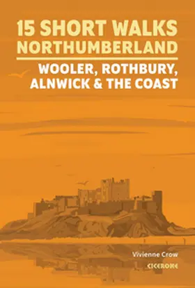 Crow |  15 Short Walks in Northumberland: Wooler, Rothbury, Alnwick and the coast | Buch |  Sack Fachmedien