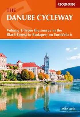 Wells | The Danube Cycleway Volume 1 | Buch | 978-1-78631-220-4 | www.sack.de