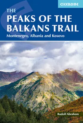 Abraham |  The Peaks of the Balkans Trail | Buch |  Sack Fachmedien