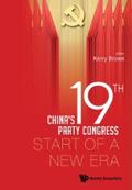 Brown |  CHINESE 19TH PARTY CONGRESS, THE: START OF A NEW ERA | eBook | Sack Fachmedien