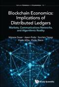Swan / Potts / Takagi |  BLOCKCHAIN ECONOMICS: IMPLICATIONS OF DISTRIBUTED LEDGERS | eBook | Sack Fachmedien