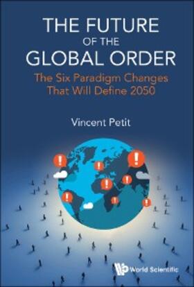 Petit | FUTURE OF THE GLOBAL ORDER, THE | E-Book | sack.de
