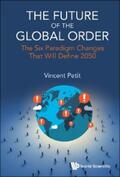 Petit |  FUTURE OF THE GLOBAL ORDER, THE | eBook | Sack Fachmedien