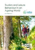 Patterson |  Tourism and Leisure Behaviour in an Ageing World | eBook | Sack Fachmedien