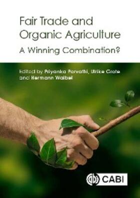 Parvathi / Grote / Waibel | Fair Trade and Organic Agriculture | E-Book | sack.de