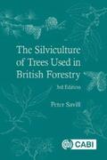 Savill |  Silviculture of Trees Used in British Forestry, The | eBook | Sack Fachmedien