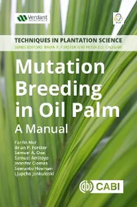 Nur / Forster / Osei |  Mutation Breeding in Oil Palm | eBook | Sack Fachmedien