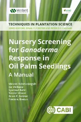 Rahmaningsih / Virdiana / Bahri |  Nursery Screening for Ganoderma Response in Oil Palm Seedlings | eBook | Sack Fachmedien