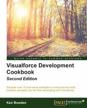 Bowden |  Visualforce Development Cookbook | eBook | Sack Fachmedien