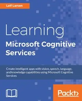 Larsen |  Learning Microsoft Cognitive Services | eBook | Sack Fachmedien