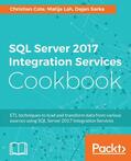 Cote / Lah / Sarka |  SQL Server 2017 Integration Services Cookbook | eBook | Sack Fachmedien