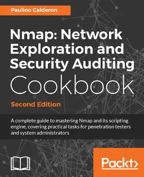 Calderon |  Nmap: Network Exploration and Security Auditing Cookbook | eBook | Sack Fachmedien