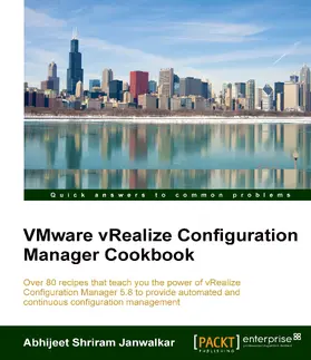 Janwalkar |  VMware vRealize Configuration Manager Cookbook | eBook | Sack Fachmedien