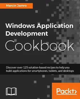 Jamro |  Windows Application Development Cookbook | eBook | Sack Fachmedien