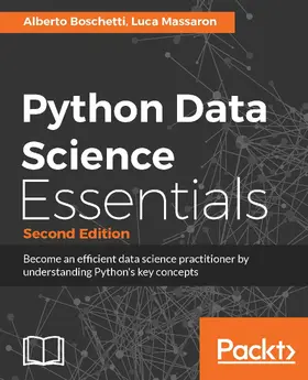Boschetti / Massaron |  Python Data Science Essentials - Second Edition | eBook | Sack Fachmedien