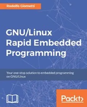 Giometti |  GNU/Linux Rapid Embedded Programming | eBook | Sack Fachmedien