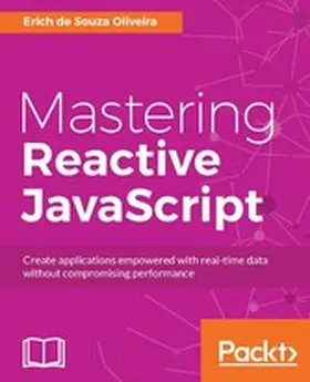 Oliveira |  Mastering Reactive JavaScript | eBook | Sack Fachmedien