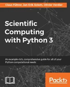 Fuhrer / Führer / Verdier |  Scientific Computing with Python 3 | eBook | Sack Fachmedien
