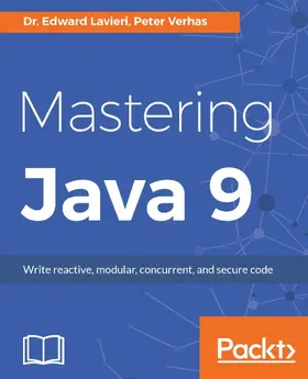 Lavieri / Verhas |  Mastering Java 9 | eBook | Sack Fachmedien