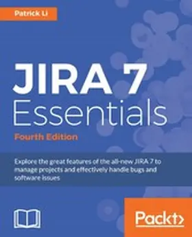 Li |  JIRA 7 Essentials | eBook | Sack Fachmedien