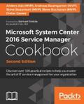 Buchanan / Beaumont / Asp |  Microsoft System Center 2016 Service Manager Cookbook | eBook | Sack Fachmedien