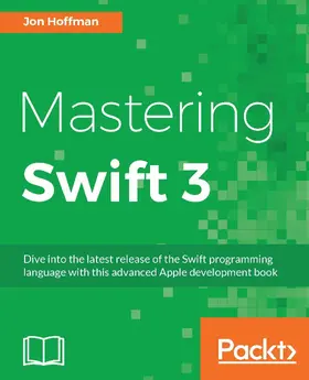 Hoffman |  Mastering Swift 3 | eBook | Sack Fachmedien