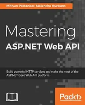 Pattankar |  Mastering ASP.NET Web API | eBook | Sack Fachmedien