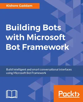 Gaddam |  Building Bots with Microsoft Bot Framework | eBook | Sack Fachmedien